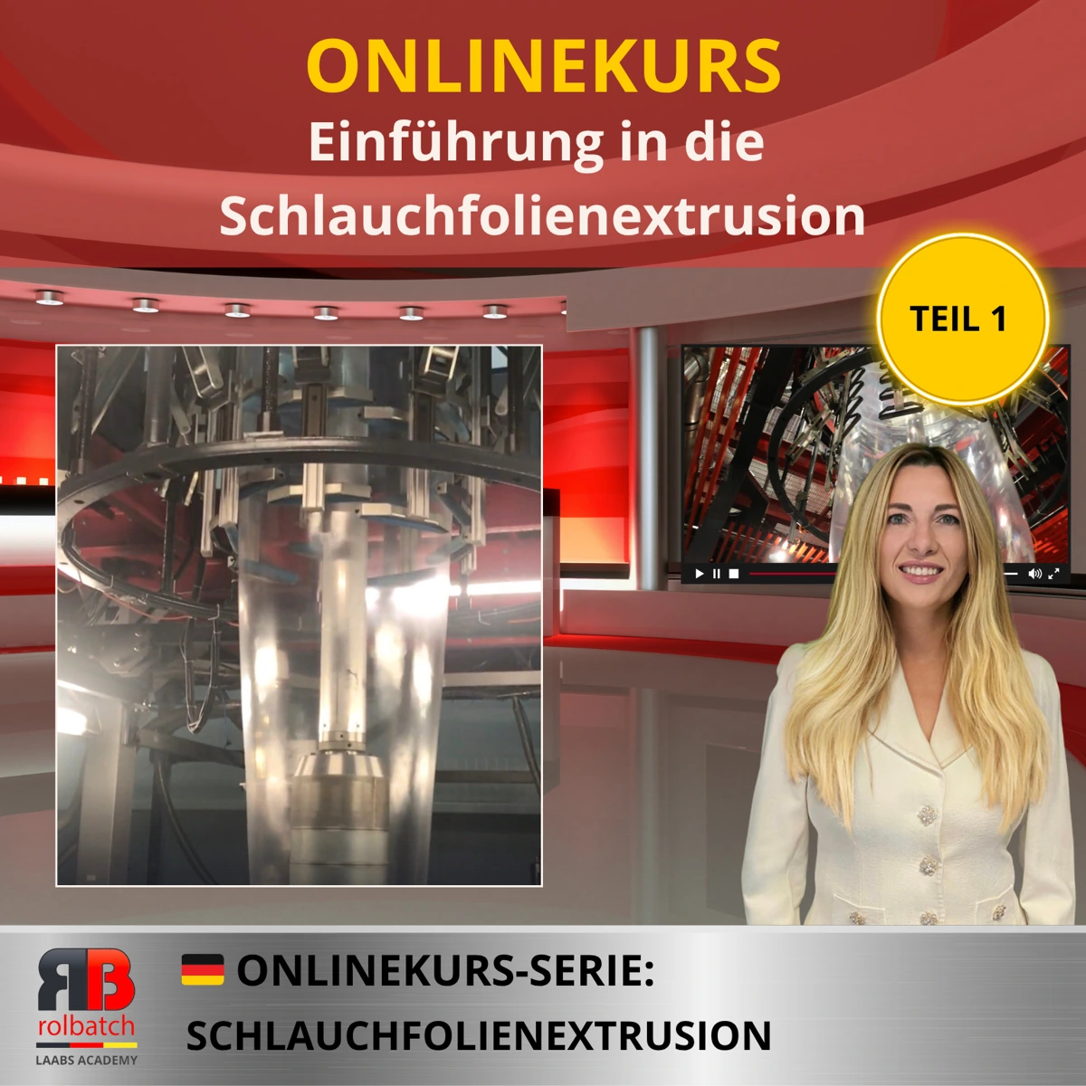 Kurscover: Einführung in die Blasfolienextrusion, Teil 1