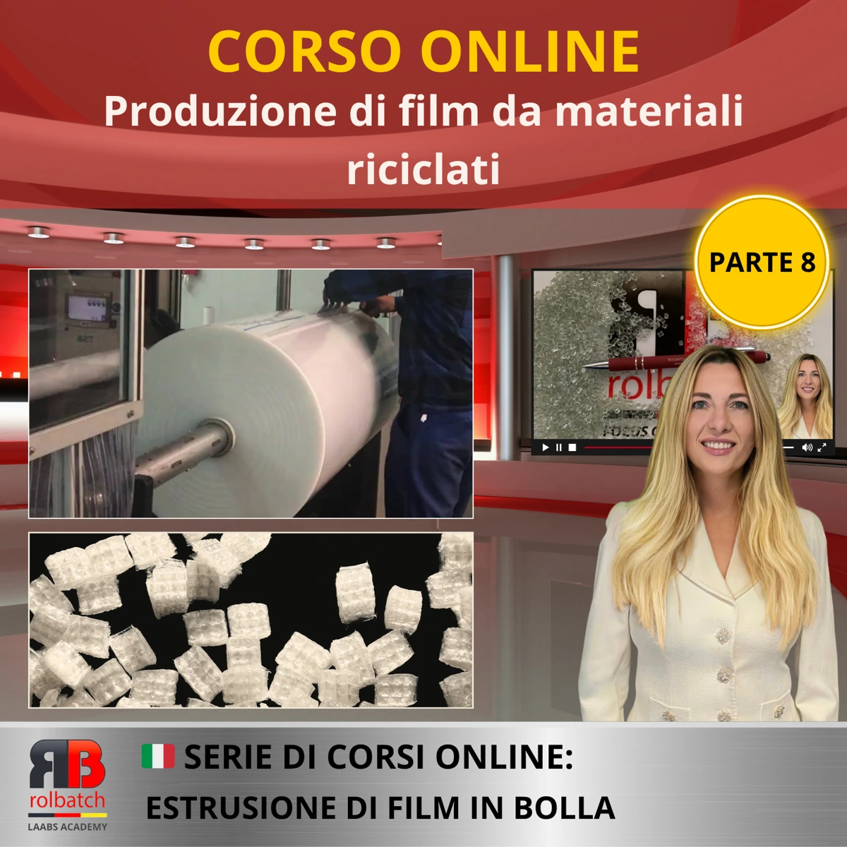 Copertina del corso: Produzione di film da materie prime riciclate e riciclo dei propri film, parte 8