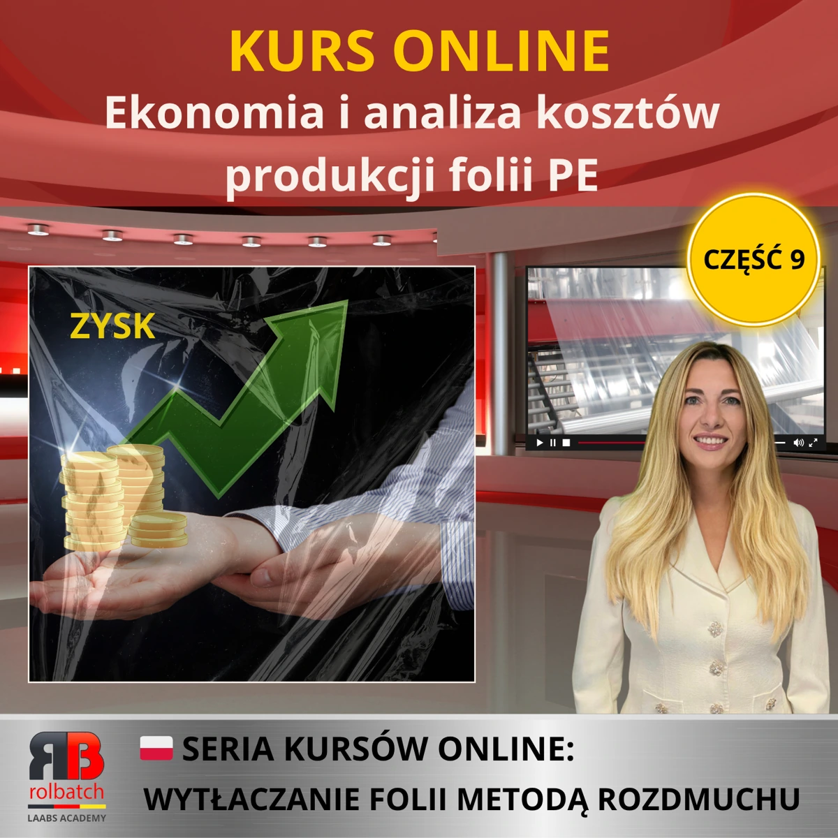 Okładka kursu: Ekonomia i analiza kosztów produkcji folii PE, część 9